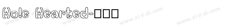 Hole Hearted字体转换